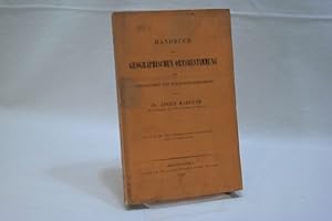 Handbuch der geographischen Ortsbestimmung für Geographen und Forschungsreisende