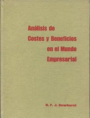 ANALISIS DE COSTES Y BENEFICIOS EN EL MUNDO EMPRESARIAL.