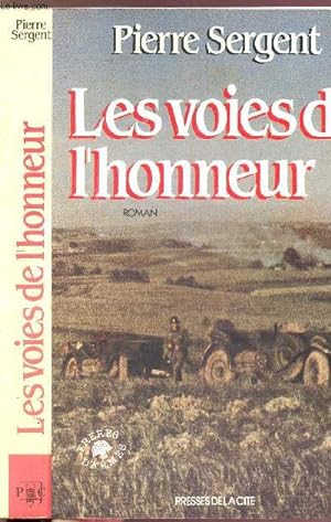 Image du vendeur pour LES VOIES DE L'HONNEUR mis en vente par Le-Livre
