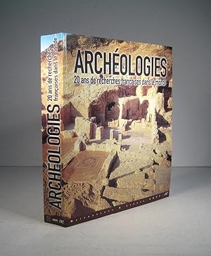 Archéologies. 20 (Vingt) ans de recherches françaises dans le monde