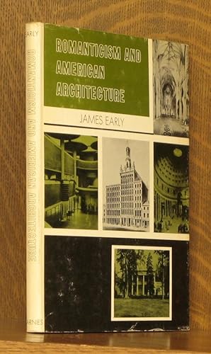 Seller image for ROMANTICISM AND AMERICAN ARCHITECTURE for sale by Andre Strong Bookseller