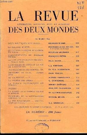 Bild des Verkufers fr LA REVUE LITTERATURE, HISTOIRE, ARTS ET SCIENCES DES DEUX MONDES N6 - DEUX POLITIQUES AUX INDES. GEORGES RIOND. LA MALADIE MISRE. PROFESSEUR CH. RICHET.de l'Acadmie de Mdecine. LE THTRE LYRIQUE ET LA MISE EN SCNE.MAURICE LEHMANN. zum Verkauf von Le-Livre