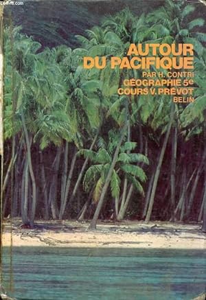 Seller image for AUTOUR DU PACIFIQUE, GEOGRAPHIE, CLASSE DE 5e for sale by Le-Livre