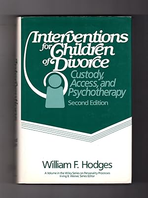 Interventions for Children of Divorce: Custody, Access, and Psychotherapy