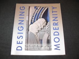 Bild des Verkufers fr Designing Modernity: The Arts of Reform and Persuasion 1885 - 1945: Selections from the Wolfsonian zum Verkauf von Works on Paper