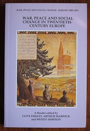 Seller image for War, Peace and Social Change in Twentieth Century Europe: A Reader for sale by C L Hawley (PBFA)