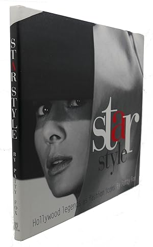 Seller image for STAR STYLE : Hollywood Legends as Fashion Icons for sale by Rare Book Cellar