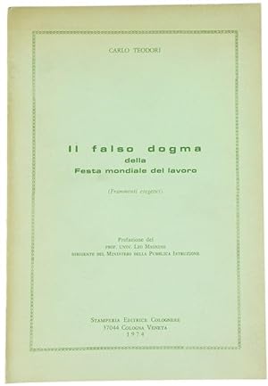 Seller image for IL FALSO DOGMA DELLA FESTA MONDIALE DEL LAVORO (Frammenti esegetici).: for sale by Bergoglio Libri d'Epoca