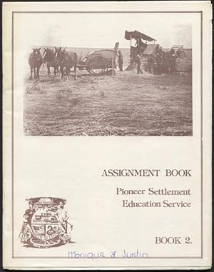 Imagen del vendedor de Assignment book Pioneer Settlement Education Service : book 2. a la venta por Lost and Found Books