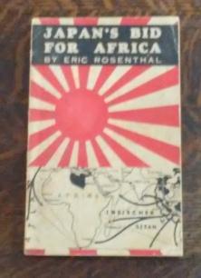 Japan's Bid for Africa Including the Story of the Madagascar Campaign