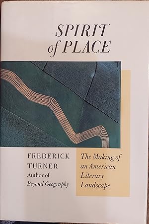 Spirit of Place : The Making of an American Literary Landscape