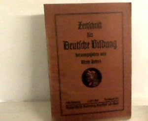 Bild des Verkufers fr Zeitschrift fr Deutsche Bildung. 1. Jahrgang, 2. und 3. Heft, Juli/August 1925 zum Verkauf von Zellibooks. Zentrallager Delbrck