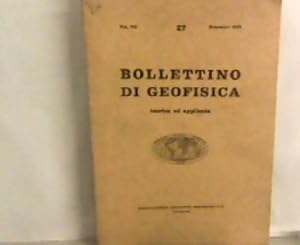 Bollettino di Geofisica - teorica ed applicata - Vol. VII. - 27 - Settembre 1965