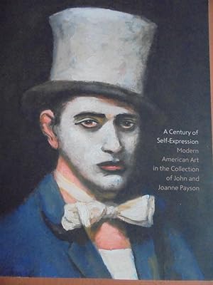 Image du vendeur pour A Century of Self-Expression: Modern American Art in the Collection of John and Joanne Payson mis en vente par Mullen Books, ABAA