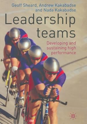 Imagen del vendedor de Leadership Teams : Developing and Sustaining High Performance a la venta por AHA-BUCH GmbH