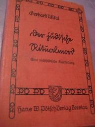 Der jüdische Ritualmord Eine nichtjüdische Klarstellung