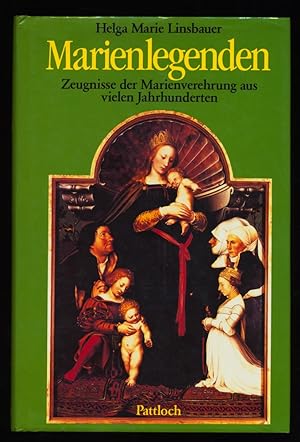 Bild des Verkufers fr Marienlegenden : Erzhlungen von den Wundertaten der Gottesmutter aus 13 Jahrhunderten. zum Verkauf von Antiquariat Peda