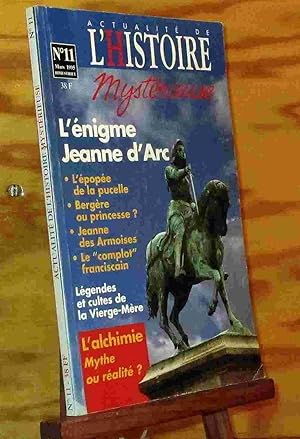 Seller image for L'ENIGME JEANNE D'ARC - L'ALCHIMIE - CAGLIOSTRO - MYTHE DE LA VIERGE MERE for sale by Livres 113