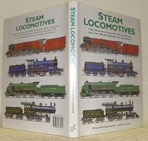 Bild des Verkufers fr Steam Locomotives. Fully Illustrated Featuring 150 Locomotives and over 300 Photographs and Illustrations. zum Verkauf von Bouquinerie du Varis