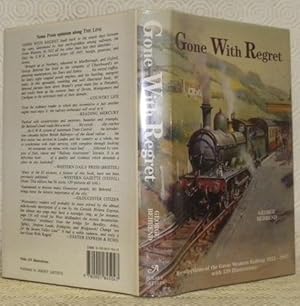 Bild des Verkufers fr Gone With Regret. Fourth Edition. Revised with additional material. zum Verkauf von Bouquinerie du Varis
