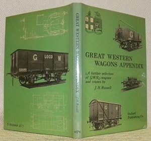 Bild des Verkufers fr Great Western Wagons Appendix. A further selection of G.W.R. wagons and cranes. Second Impression. zum Verkauf von Bouquinerie du Varis