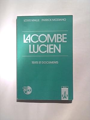 Lacombe Lucien. Texte et documents.