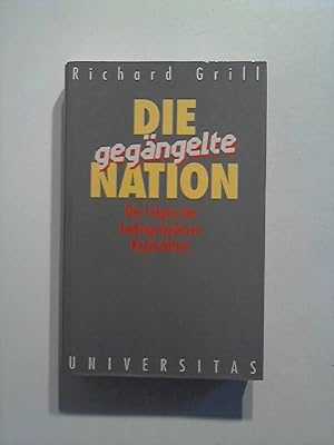 Die gegängelte Nation: Die Folgen der bedingungslosen Kapitulation.