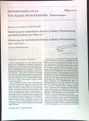 Imagen del vendedor de Gliederung der katholischen Kirche in Baden, Wrttemberg und Hohenzollern um 1840 (VIII, 8) / Gliederung der katholischen Kirche in Baden-Wrttemberg 1945-1970 (VIII, 10); Historischer Atlas von Baden-Wrttemberg, Erluterungen: Beiwort zu den Karten VIII, 8 und 10; a la venta por books4less (Versandantiquariat Petra Gros GmbH & Co. KG)