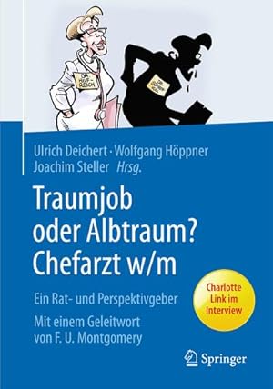Seller image for Traumjob oder Albtraum - Chefarzt m/w for sale by BuchWeltWeit Ludwig Meier e.K.