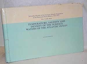 Imagen del vendedor de Temperature, Salinity and Density of the Surface Waters of the Atlantic Ocean [Temperatur, Salzgehalt und Dichte an der Oberflache des Atlantischen Ozeans]. Verlag von Walter de Gruyter & Co., Berlin and Leipzig, 1936, Translated from German. Scientific Results of the German Atlantic Expedition of the Research Vessel Meteor, 1925-1927. Vol. 5 with Atlas a la venta por Bolerium Books Inc.