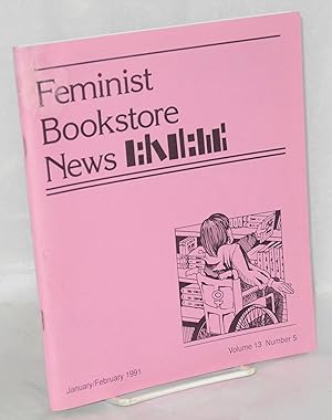 Seller image for Feminist Bookstore News: vol. 13, #5, January/February 1991 for sale by Bolerium Books Inc.