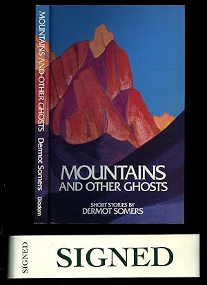 Bild des Verkufers fr Mountains and Other Ghosts; Fourteen Short Stories [Signed] zum Verkauf von Little Stour Books PBFA Member