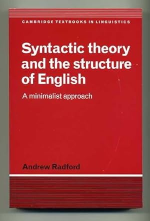 Immagine del venditore per Syntactic Theory and the Structure of English: A Minimalist Approach (Cambridge Textbooks in Linguistics) venduto da George Longden