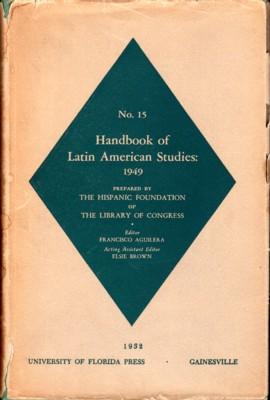 Bild des Verkufers fr Handbook of Latin American Studies: 1949 No. 15 zum Verkauf von Reflection Publications