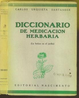 Imagen del vendedor de Diccionario de medicacin herbaria : (la botica en el jardn) a la venta por The Book Collector, Inc. ABAA, ILAB