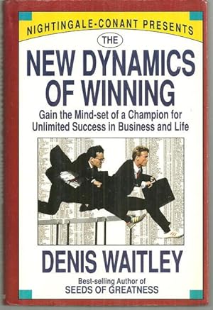 Seller image for NEW DYNAMICS OF WINNING Gain the Mind-Set of a Champion for Unlimited Success in Business and Life for sale by Gibson's Books