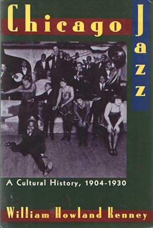 Bild des Verkufers fr Chicago Jazz: A Cultural History, 1904-1930 zum Verkauf von Bij tij en ontij ...