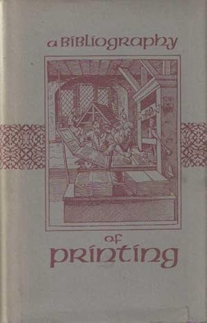 Seller image for A Bibliography of Printing with Notes and Illustrations for sale by Bij tij en ontij ...