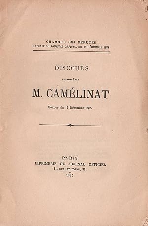 Chambre des Députés. Discours prononcé par M. Camélinat. Séance du 12 décembre 1885.