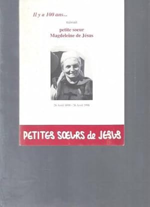 Il y a 100 ans naissait Petite Soeur Magdeleine de Jésus (26 avril 1898 - 26 avril 1998) N°24 spé...