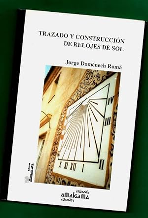 Imagen del vendedor de TRAZADO Y CONSTRUCCION DE RELOJES DE SOL. a la venta por Librera DANTE