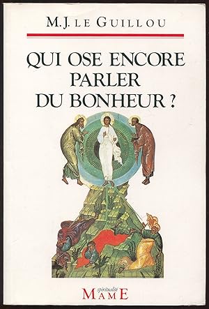 Immagine del venditore per Qui ose encore parler du bonheur ? venduto da LibrairieLaLettre2