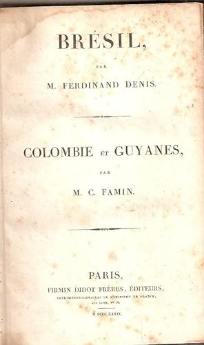 BRESIL, (together with) COLOMBIE ET GUYANES