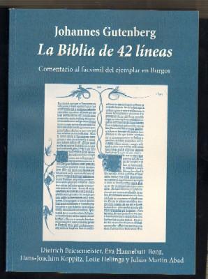 LA BIBLIA DE 42 LÍNEAS. COMENTARIO AL FACSÍMIL DEL EJEMPLAR EN BURGOS