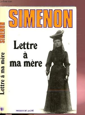 Image du vendeur pour LETTRE A MA MERE mis en vente par Le-Livre