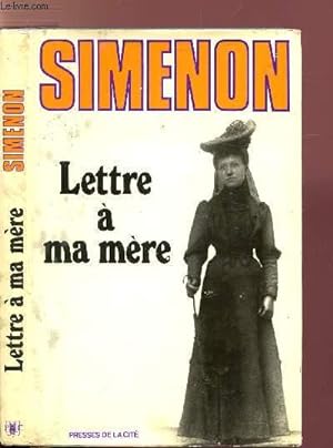 Bild des Verkufers fr LETTRE A MA MERE zum Verkauf von Le-Livre