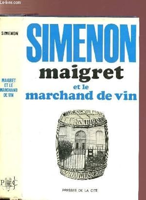 Bild des Verkufers fr MAIGRET ET LE MARCHAND DE VIN zum Verkauf von Le-Livre