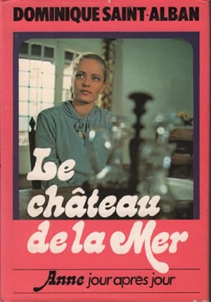 Immagine del venditore per Le chteau de la mer venduto da librairie philippe arnaiz