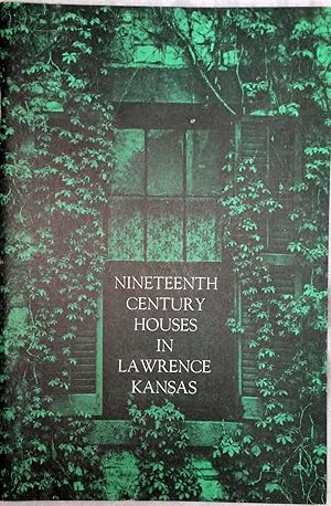 Nineteenth Century Houses in Lawrence Kansas, September 22 - October 27, 1968