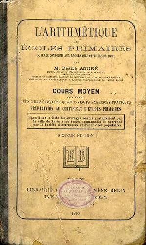 Seller image for L'ARITHMETIQUE DES ECOLES PRIMAIRES, COURS MOYEN for sale by Le-Livre